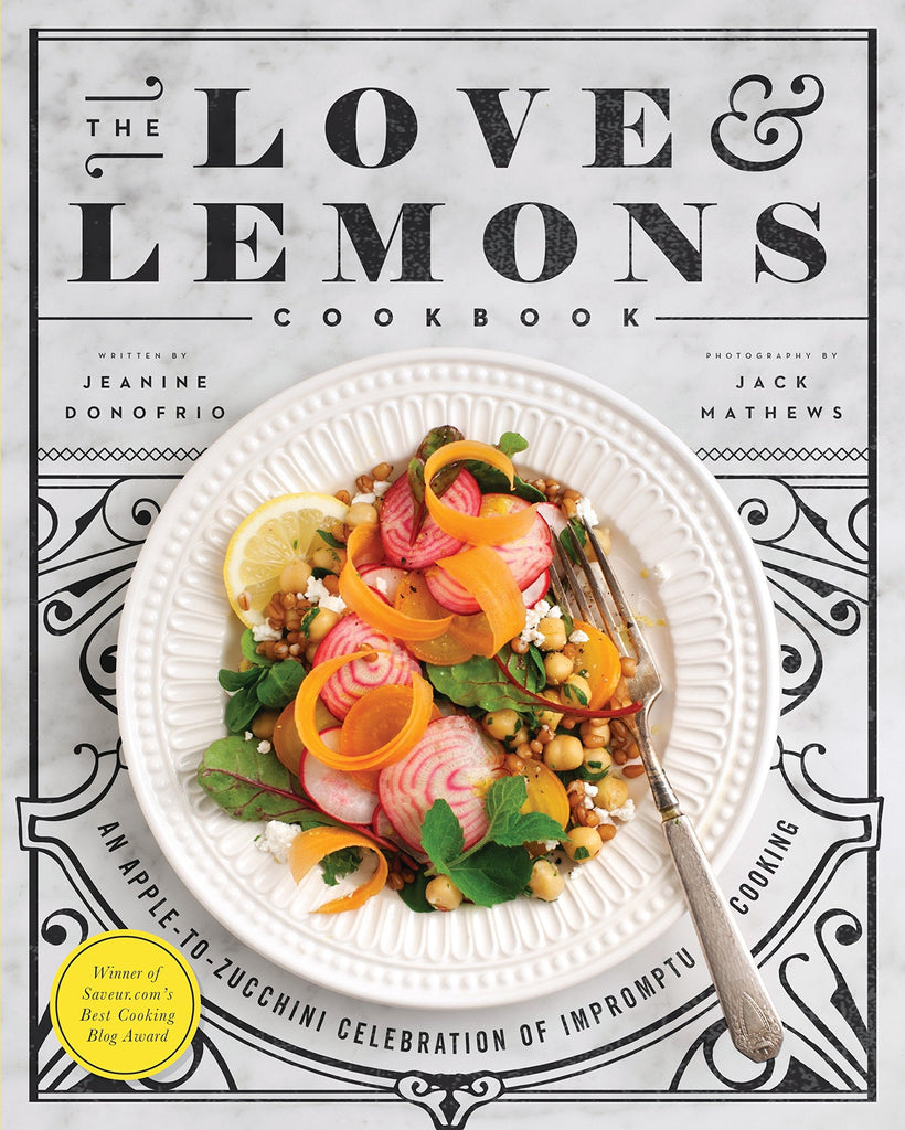 Love & Lemons Cookbook by Jeanine Donofrio