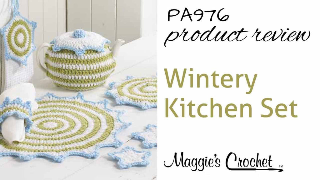 Wintery Kitchen Set Crochet Pattern Product Review PA976 by Maggies Crochet (6 years ago)