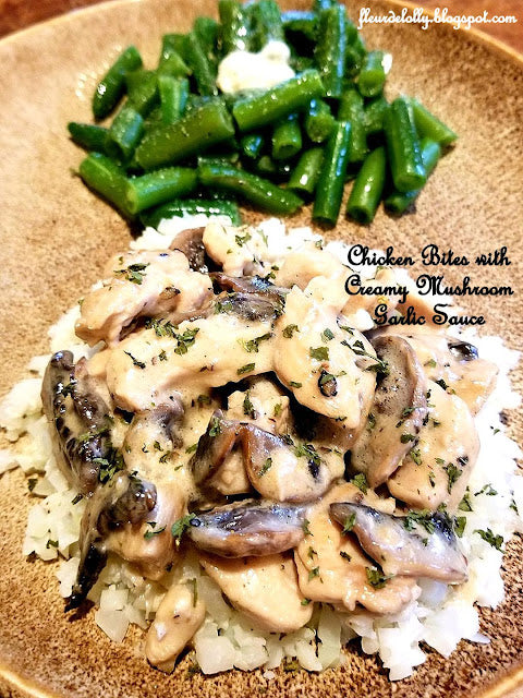 Low Carb:  Chicken Bites with Creamy Mushroom Garlic Sauce