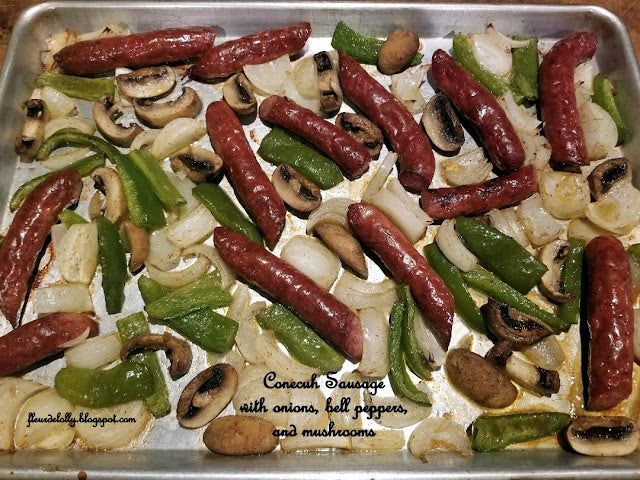 Sheet Pan Supper:  Conecuh Sausage, Onions, Bell Peppers, and Mushrooms